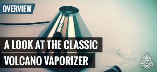 Uma visão sobre o clássico Volcano Vaporizer