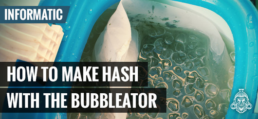 Como preparar haxixe com a Bubbleator B-quick
